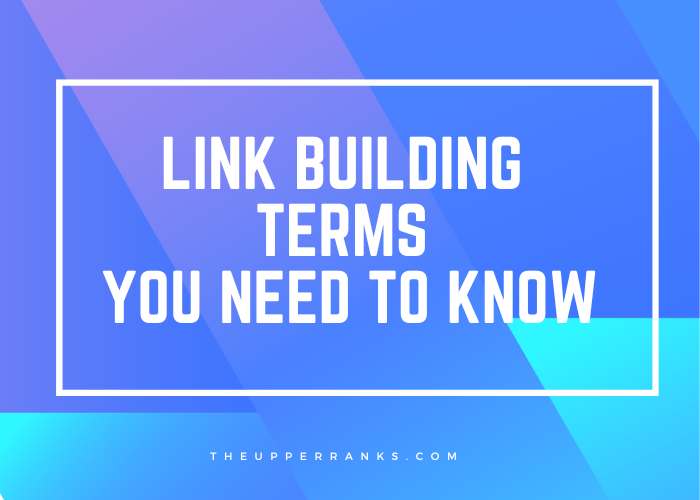 29-link-building-terms-you-need-to-know-the-upper-ranks